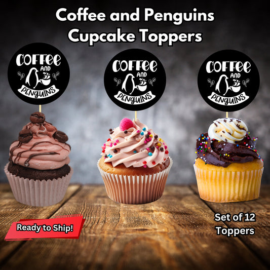 Coffee and Penguins Cupcake Toppers